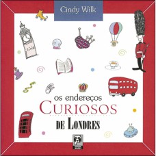 Os endereços curiosos de Londres Os endereços curiosos de Londres