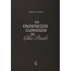 Os endereços curiosos de São Paulo Os endereços curiosos de São Paulo