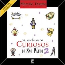 Os endereços curiosos de São Paulo 2 Os endereços curiosos de São Paulo 2