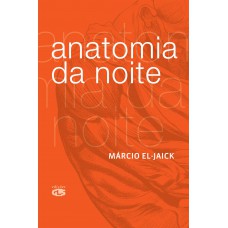 Anatomia da noite Anatomia da noite
