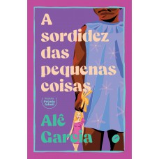 A sordidez das pequenas coisas