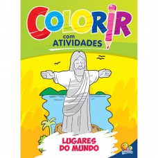 Colorir com Atividades: Lugares do Mundo Colorir com Atividades: Lugares do Mundo