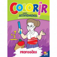 Colorir com Atividades: Profissões Colorir com Atividades: Profissões