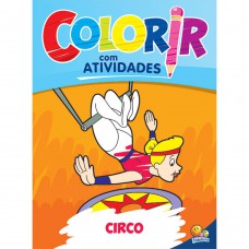 Colorir com Atividades: Circo Colorir com Atividades: Circo