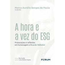 A Hora e a Vez do ESG A Hora e a Vez do ESG