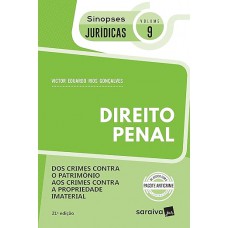 Sinopses - Direito Penal - dos Crimes Contra o Patrimônio - Vol. 09 - 21ª Edição 2020