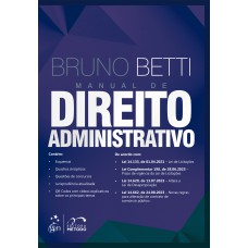 Manual de Direito Administrativo - 1ª Edição 2024 Manual de Direito Administrativo - 1ª Edição 2024