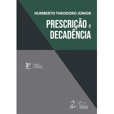 Prescrição e Decadência - 3ª Edição 2024