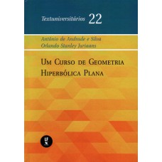Um Curso de Geometria Hiperbólica Plana- Textuniversitários 22
