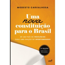 Uma nova constituição para o Brasil Uma nova constituição para o Brasil