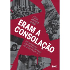 Eram a Consolação Eram a Consolação