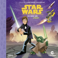 CONTANDO HISTORIAS STAR WARS - EU SOU UM JEDI CONTANDO HISTORIAS STAR WARS - EU SOU UM JEDI