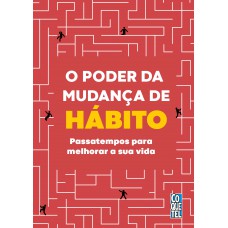 O poder da mudança de hábito O poder da mudança de hábito
