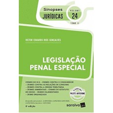 Sinopses - Legislação Penal Especial - Crimes do Eca - Vol. 24 - Tomo Ii - 6ª Edição 2020