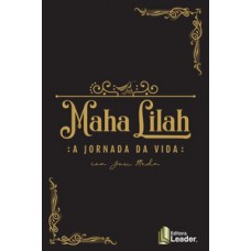 Jogo maha lilah - a jornada da vida