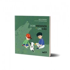 Dois Meninos e um Cão Dois Meninos e um Cão