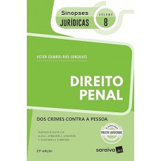 Sinopses - Direito Penal - dos Crimes Contra a Pessoa - Vol. 08 - 23ª Edição 2020