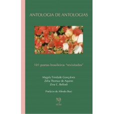 Antologia de Antologias – 101 Poetas Brasileiros “Revisitados”