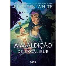 A maldição de Excalibur A maldição de Excalibur