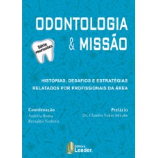 Odontologia & missão