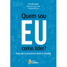 Quem sou eu como líder?