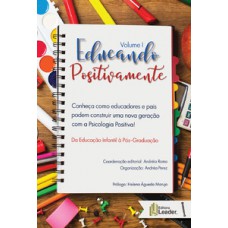 Educando positivamente - volume i