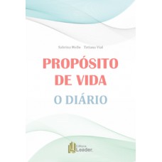 Propósito de vida! o diário