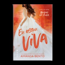 Eu estou viva