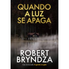 Quando a luz se apaga (Detetive Kate Marshall Livro 3) Quando a luz se apaga (Detetive Kate Marshall Livro 3)