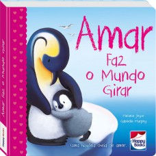 Pequenos Tesouros: Amar faz o mundo girar