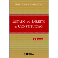 Estado de Direito e Constituição - 4ª Edição 2007