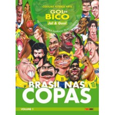 Coleção futebol arte: gol de bico – vol. 1 Coleção futebol arte: gol de bico – vol. 1