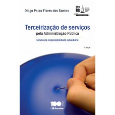 Terceirização de Serviços Pela Administração Pública - 2ª Edição 2014