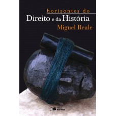 Horizontes do Direito e da história - 3ª edição de 2012 Horizontes do Direito e da história - 3ª edição de 2012