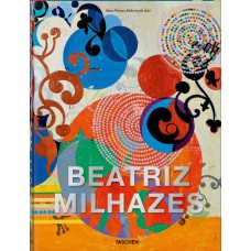 BEATRIZ MILHAZES BEATRIZ MILHAZES