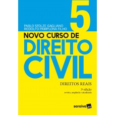 Novo Curso de Direito Civil - Direitos Reais - Volume 5 - 3ª Edição 2021 Novo Curso de Direito Civil - Direitos Reais - Volume 5 - 3ª Edição 2021