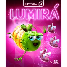 Projeto Lumirá - História - 4º Ano Projeto Lumirá - História - 4º Ano