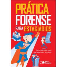 Prática forense para estagiários - 1ª edição de 2012 Prática forense para estagiários - 1ª edição de 2012