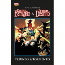 Doutor estranho & doutor destino: triunfo e tormento (marvel graphic novels) Doutor estranho & doutor destino: triunfo e tormento (marvel graphic novels)