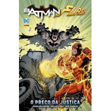 Batman e flash: o preço da justiça Batman e flash: o preço da justiça