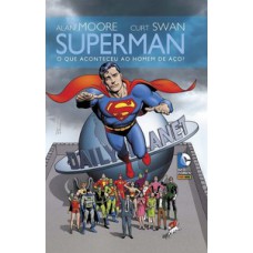 Superman: o que aconteceu ao homem de aço?
