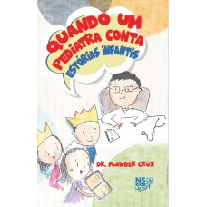 Quando um Pediatra conta estórias infantis