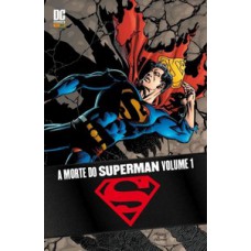 A morte do superman vol. 1 A morte do superman vol. 1