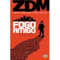 Zdm vol. 4 – fogo amigo Zdm vol. 4 – fogo amigo
