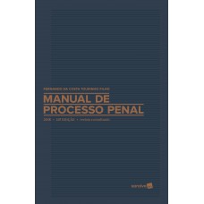 Manual de processo penal - 18ª edição de 2018