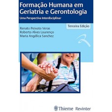 Formação Humana em Geriatria e Gerontologia
