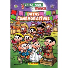 Saiba mais: datas comemorativas Saiba mais: datas comemorativas