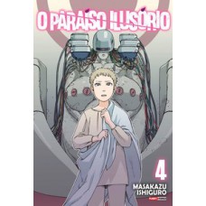 O paraíso ilusório - vol. 4