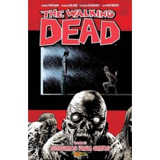 The walking dead: sussurros viram gritos - vol. 23