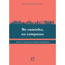 No caminho, no compasso No caminho, no compasso